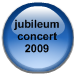 jubileum concert     2009